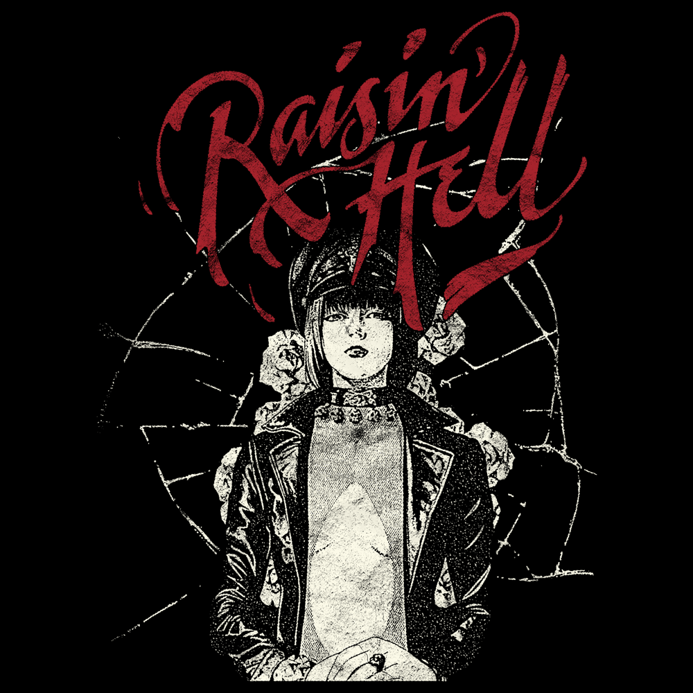 RAISIN' HELL