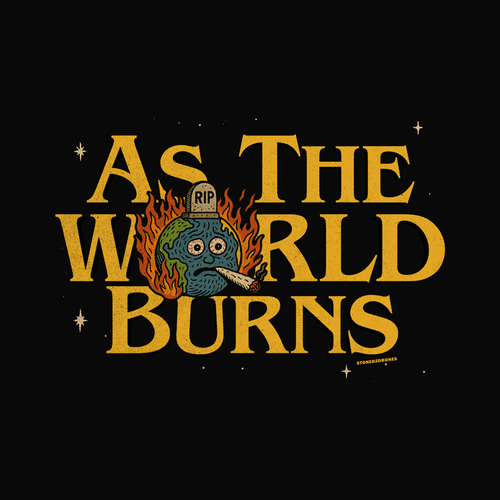 AS THE WORLD BURNS