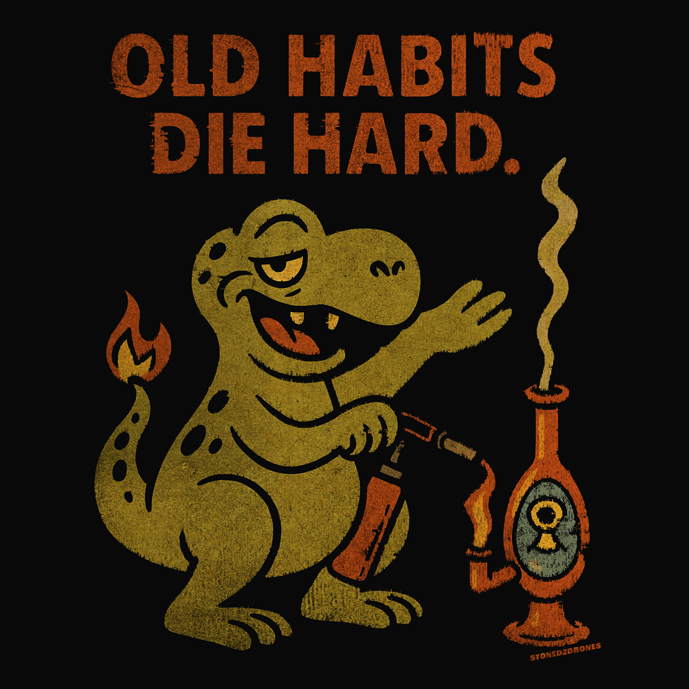 OLD HABITS